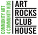 THE ART ROCKS CLUB HOUSE FOUNDATION